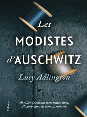 cover image of Les modistes d'Auschwitz